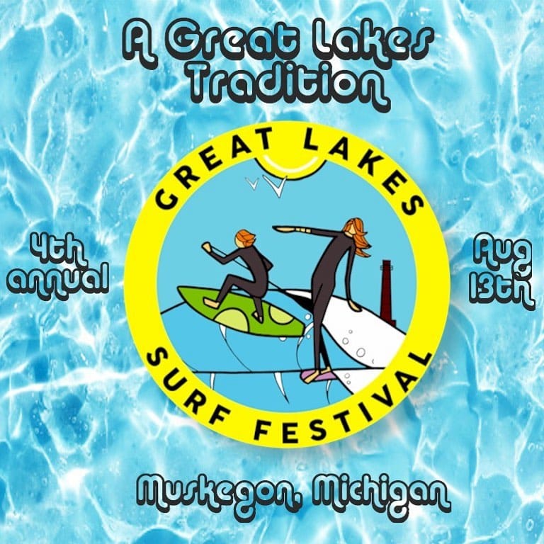 Great Lakes Surf Festival this Weekend | Celebrating STOKE in Muskegon Michigan
